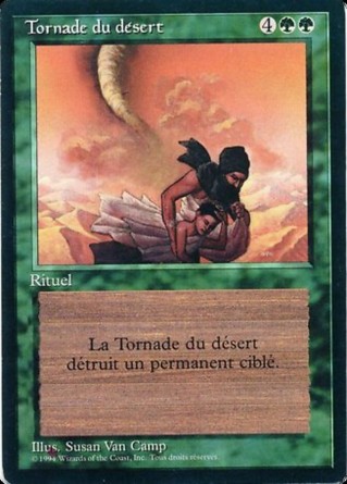 Tornade du désert — Played