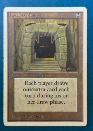 Howling Mine — Played